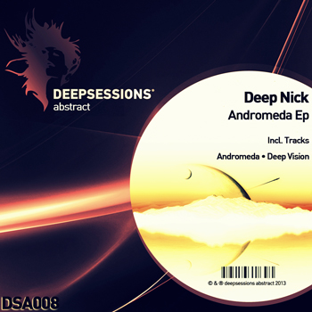 Deep Nick – Andromeda Ep