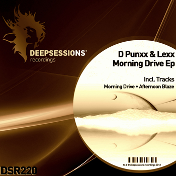 D Punxx & Lexx – Morning Drive Ep