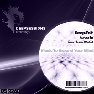 DSR260 Deep-Felt – Aurora Ep