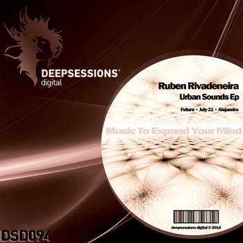 DSD094 Ruben Rivadeneira – Urban Sounds Ep