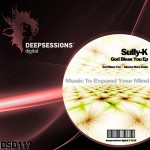 DSD117 Sully-K - God Bless You Ep
