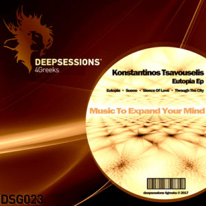 DSG023 Konstantinos Tsavouselis – Eutopia Ep