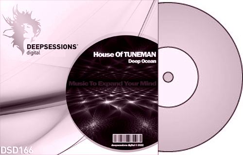 House Of TUNEMAN – Deep Ocean [Deepsessions Digital]