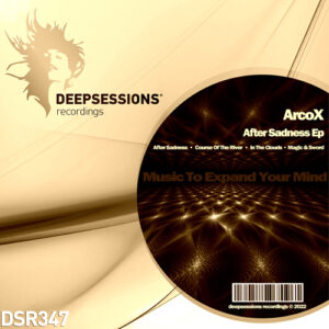 DSR347 ArcoX – After Sadness Ep
