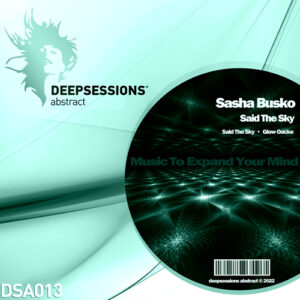 DSA013 Sasha Busko – Said The Sky