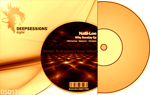 Natii-Lee – Why Sunday Ep [Deepsessions Digital]