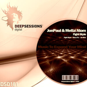 DSD181 JonPaul & Mettā Atom – Fight Style