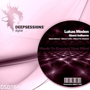 DSD184 Lukas Meden – Gland Anthems