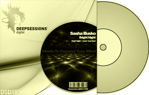 Sasha Busko – Bright Night [Deepsessions Digital]