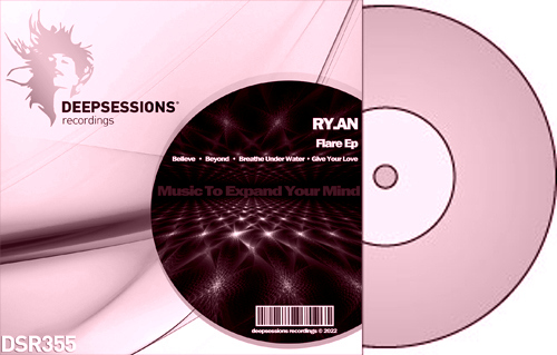 RY.AN – Flare Ep [Deepsessions Recordings]
