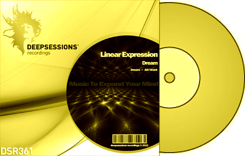 Linear Expression – Dream [Deepsessions Recordings]