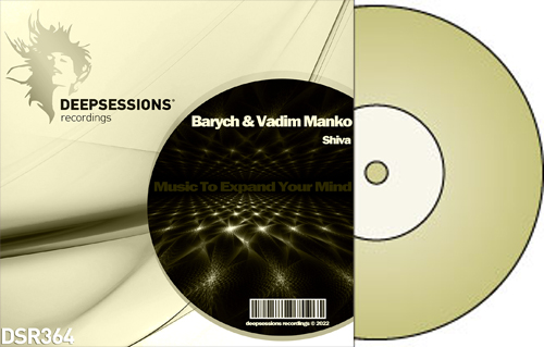 Barych & Vadim Manko – Shiva [Deepsessions Recordings]
