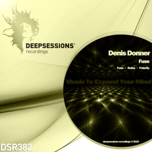 DSR382 Denis Donner – Fuse