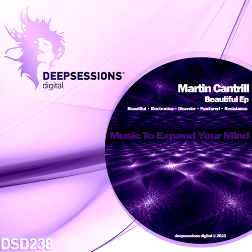 DSD238 Martin Cantrill – Beautiful Ep