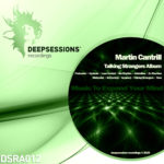DSRA012 Martin Cantrill - Talking Strangers Album