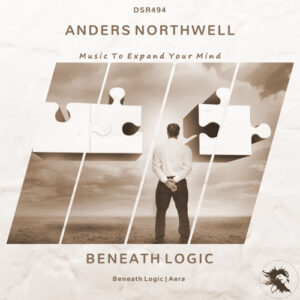 DSR494 Anders Northwell - Beneath Logic