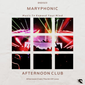 DSD323 M A R Y P H O N I C - Afternoon Club