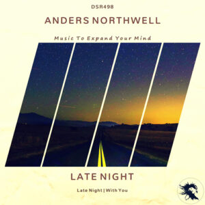 DSR498 Anders Northwell - Late Night