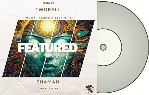 Tworall – Shaman – Featured @ Juno