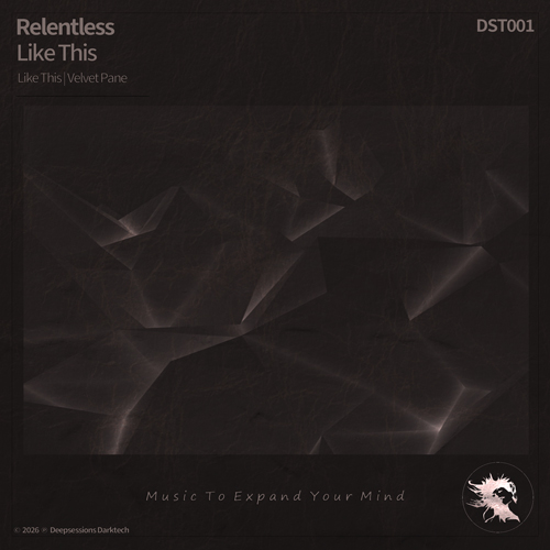 DST001 Relentless - Like This