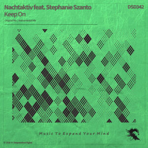 DSD342 Nachtaktiv feat. Stephanie Szanto - Keep On