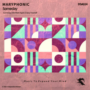DSA024 M A R Y P H O N I C - Someday