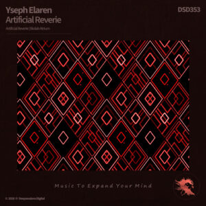 DSD353 Yseph Elaren - Artificial Reverie