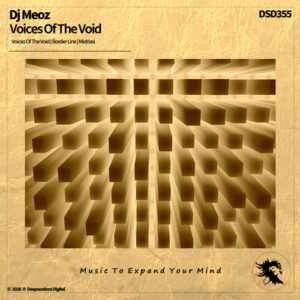DSD355 Dj Meoz - Voices Of The Void