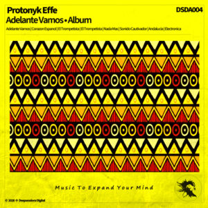DSDA004 Protonyk Effe - Adelante Vamos Album