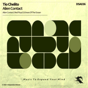 DSA036 Tio Chelito - Alien Contact