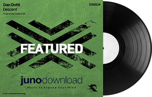 Dan Dotti – Descent – Featured @ Juno Dan Dotti – Descent – Featured @ Juno
