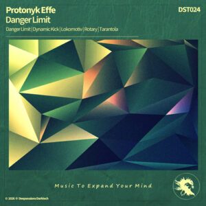 DST024 Protonyk Effe - Danger Limit
