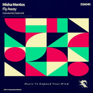 DSA040 Misha Mentos - Fly Away
