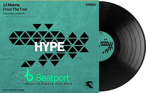 13 Moons – From The Tree – Featured On Hype Picks @ Beatport 13 Moons – From The Tree – Featured On Hype Picks @ Beatport